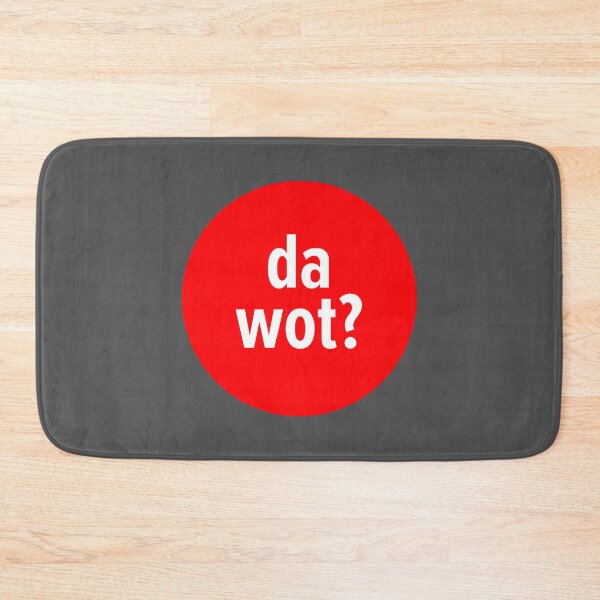 Item preview, Da Wot? Sheffield saying designed and sold by MaseFaceMerch.