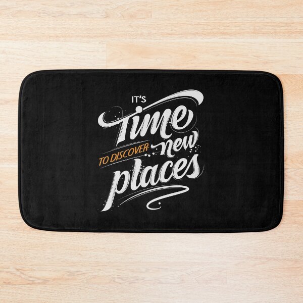 Item preview, It's Time To Discover New Places designed and sold by SmartStyle.