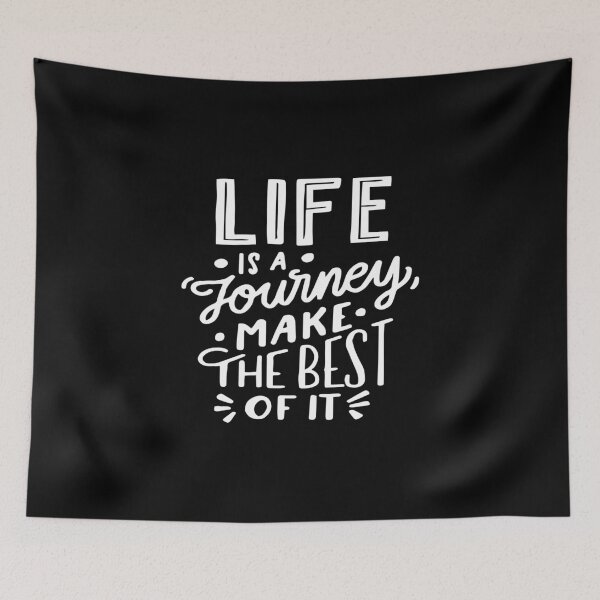 Item preview, Life Is A Journey Make The Best Of It designed and sold by SmartStyle.