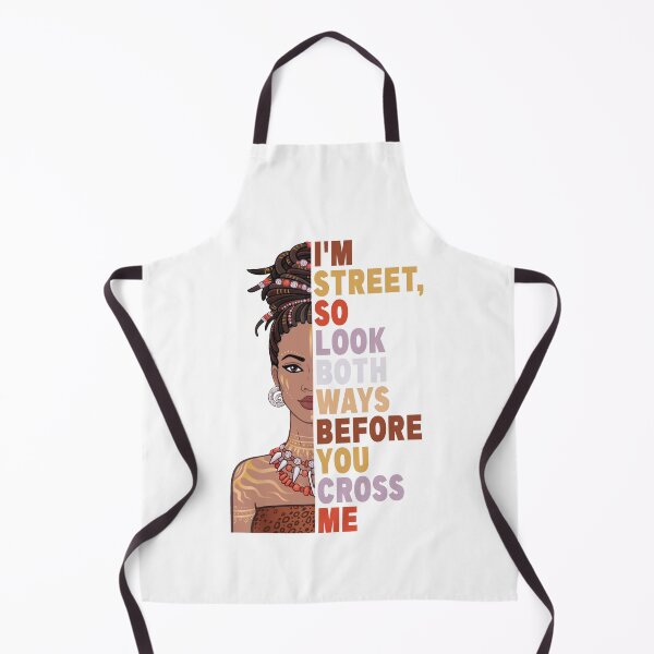 Item preview, I'm Street So Look Both Ways Before You Cross Me designed and sold by Imadovic.