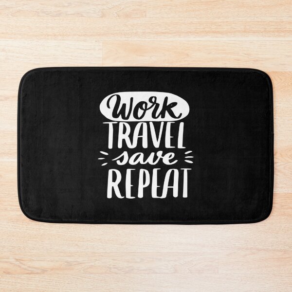 Item preview, Work, Travel, Save, Repeat designed and sold by SmartStyle.