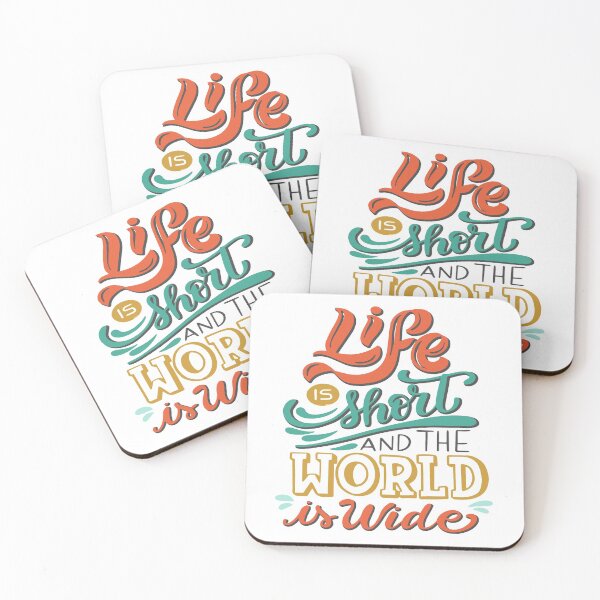Item preview, Life Is Short And The World Is Wide designed and sold by SmartStyle.
