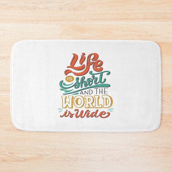 Item preview, Life Is Short And The World Is Wide designed and sold by SmartStyle.