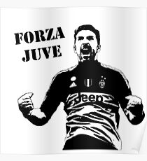 Gianluigi Buffon - Forza Juve Poster