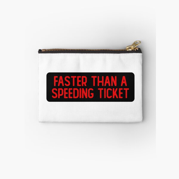 Item preview, Faster Than A Speeding Ticket Funny Bumper designed and sold by Sour Soul.