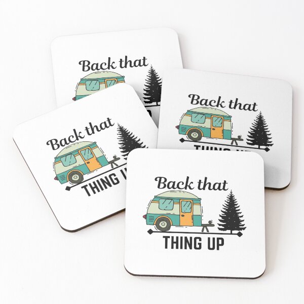 Item preview, Back that thing up (camper) designed and sold by The Long's Way Home.