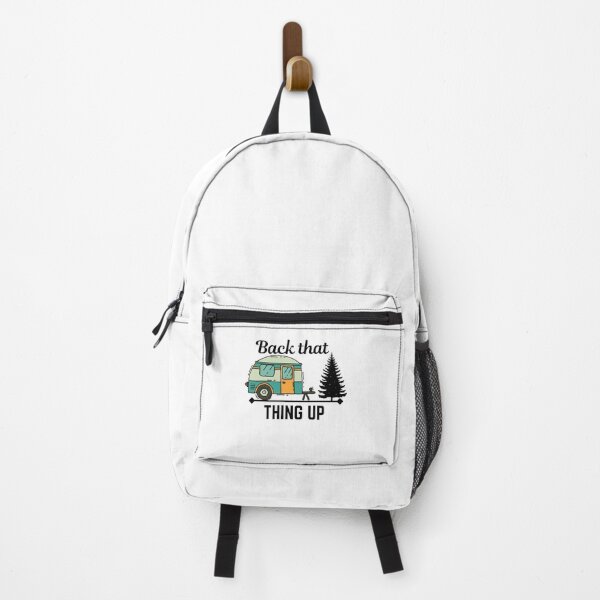 Item preview, Back that thing up (camper) designed and sold by The Long's Way Home.