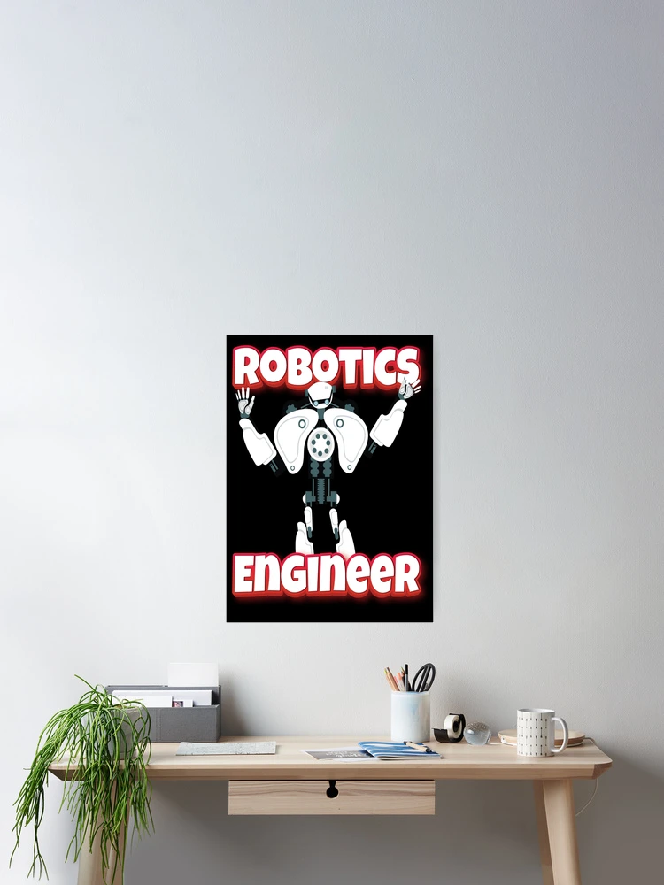 Thumbnail 2 of 3, Poster, Robotics Engineer designed and sold by ProjectRobotics.
