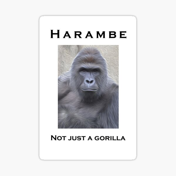 "Harambe Oil Painting Not Just a Gorilla" Sticker for Sale by olivialu