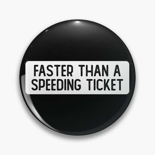 Item preview, Faster Than A Speeding Ticket Cool Bumper designed and sold by Sour Soul.