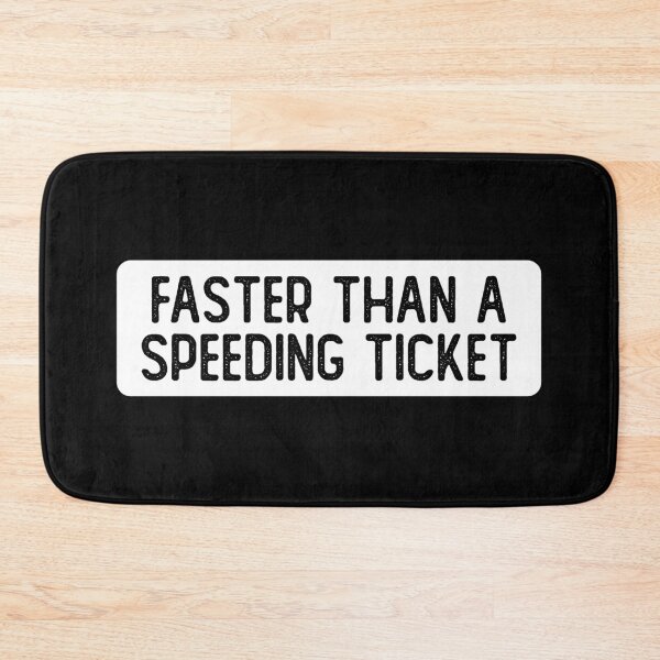 Item preview, Faster Than A Speeding Ticket Cool Bumper designed and sold by Sour Soul.