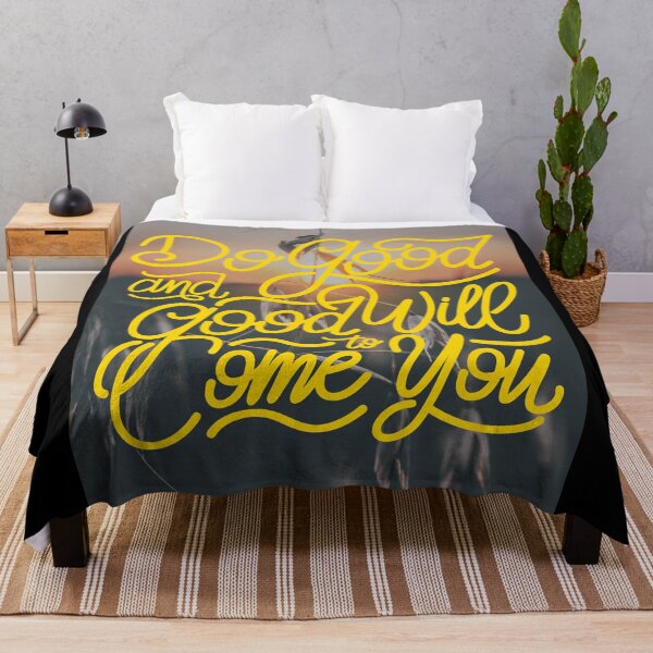Item preview, Do Good and Good will Come to You designed and sold by Gavinstar.
