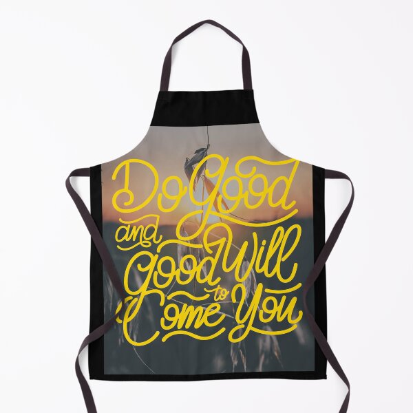 Item preview, Do Good and Good will Come to You designed and sold by Gavinstar.