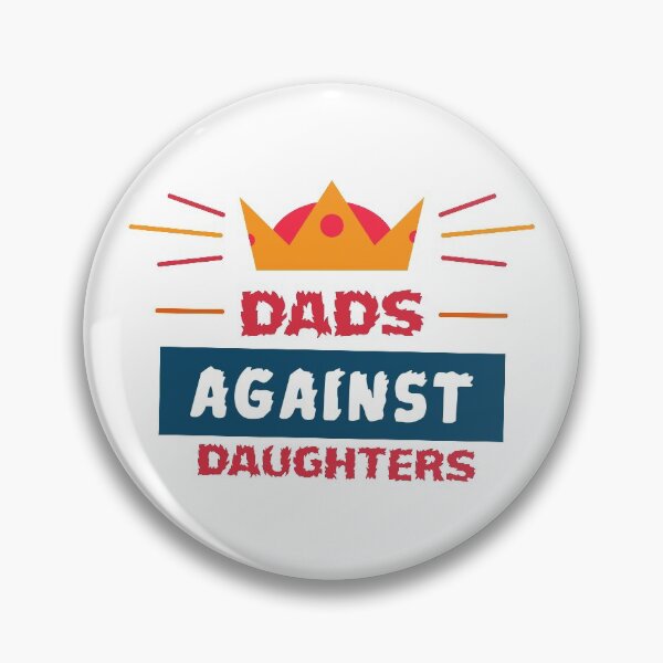 Item preview, Dads Against Daughters Dating Democrats with crown designed and sold by MayorAhmed.