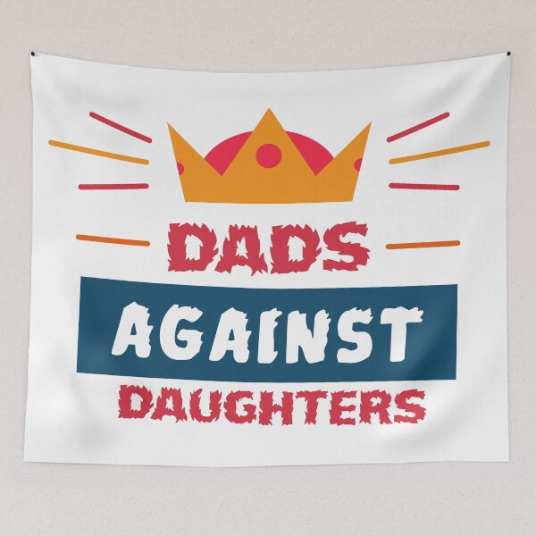 Item preview, Dads Against Daughters Dating Democrats with crown designed and sold by MayorAhmed.