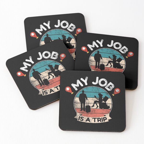 Item preview, My Job Is A Trip, Funny Job designed and sold by AMINE  ★★★★★.