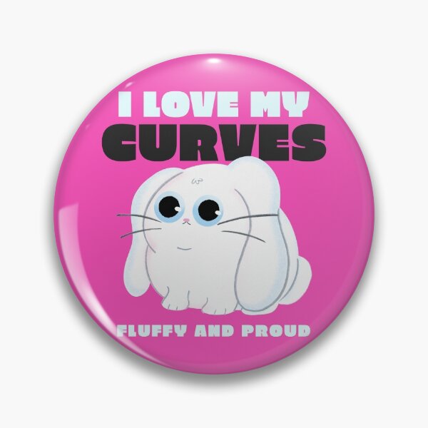 Item preview, I love my curves fluffy and proud designed and sold by RareLoot19.