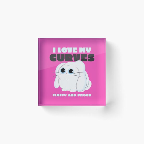 Item preview, I love my curves fluffy and proud designed and sold by RareLoot19.