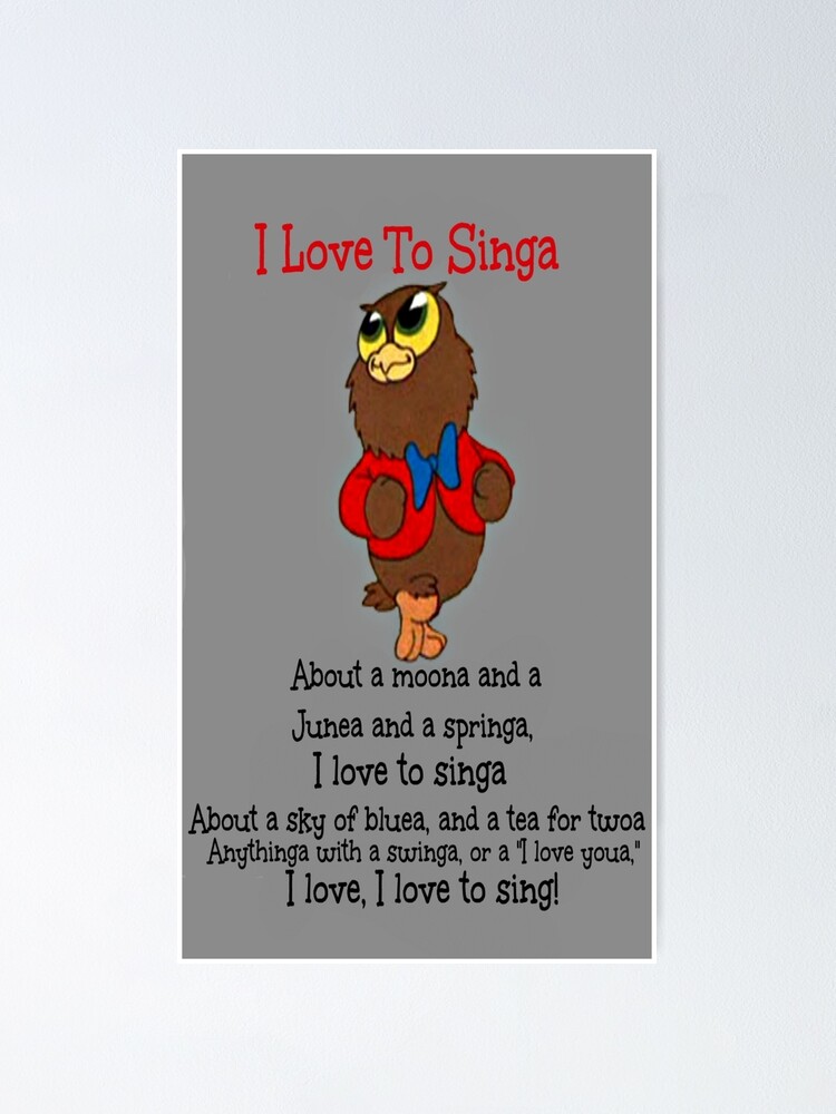 Owl Jolson I Love To Singa Poster For Sale By Harleythemk Redbubble