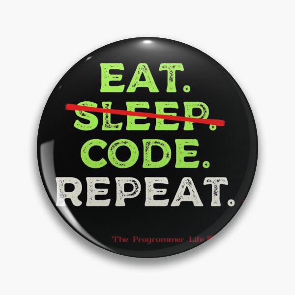 Item preview, Eat. Sleep. Code. Repeat. (Text) designed and sold by the-krisney-way.