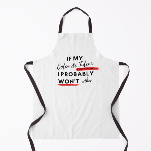 Item preview, If My Coton de Tulear Doesn't Like you, I Probably Won't Either  designed and sold by CactusFamily.