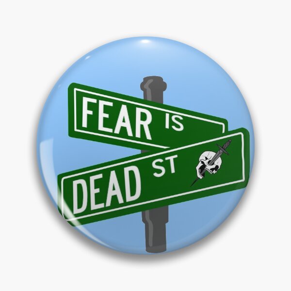 Item preview, Fear is dead street sign designed and sold by Thatgaybrand.