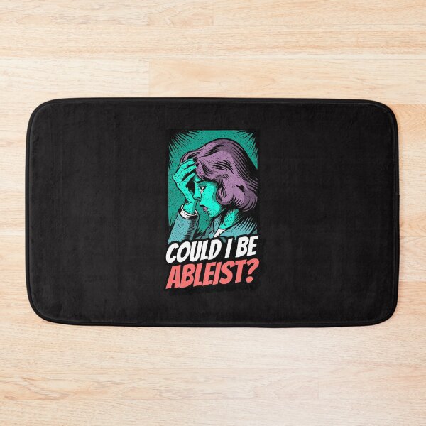 Item preview, Could I Be Ableist? designed and sold by Disabledland.