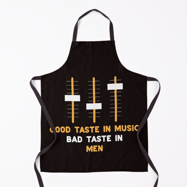 Item preview, Cool Good Taste In Music Bad Taste In Men Tee Sarcasm Music designed and sold by solimangomaa.