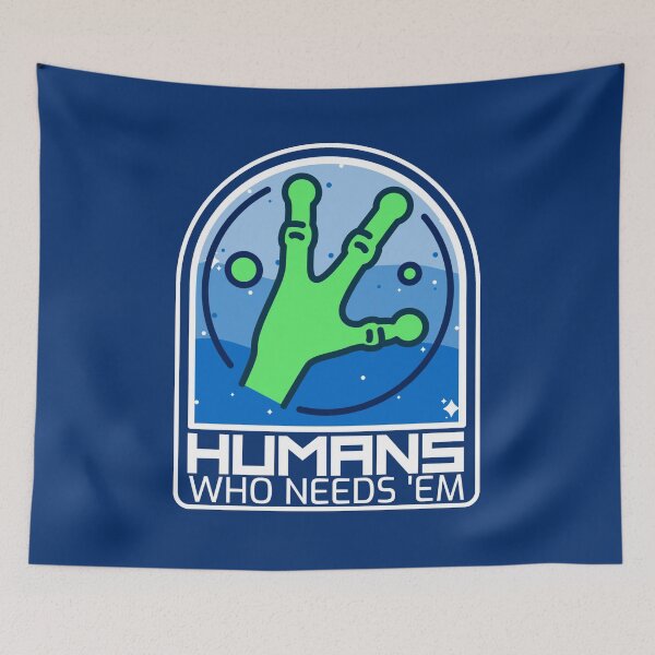 Item preview, Humans...Who Needs Em designed and sold by CRHPOD20.