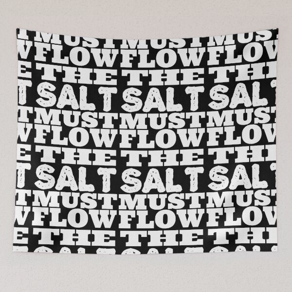 Item preview, THE SALT MUST FLOW designed and sold by CRINGEWORTHY TEES.