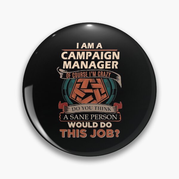 Item preview, Campaign Manager T Shirt - Sane Person Gift Item Tee designed and sold by arlinasdua.