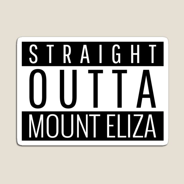 Item preview, Straight Outta Mount Eliza Victoria  designed and sold by Teelogic.