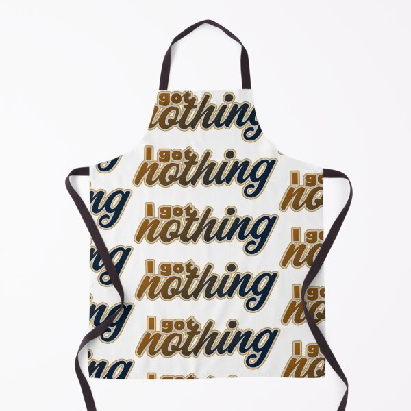 Item preview, I Got Nothing designed and sold by Jokertags.