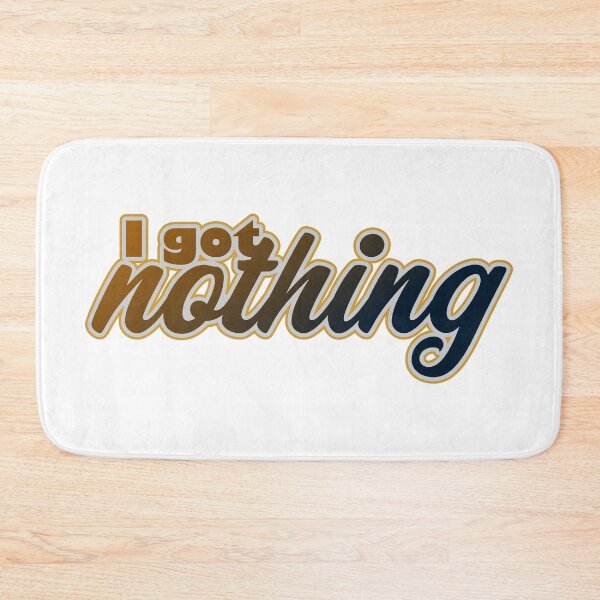 Item preview, I Got Nothing designed and sold by Jokertags.