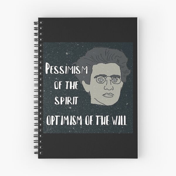 Item preview, Gramsci "Pessimism Of The Spirit Optimism Of The Will" designed and sold by RevolutionInPaint.
