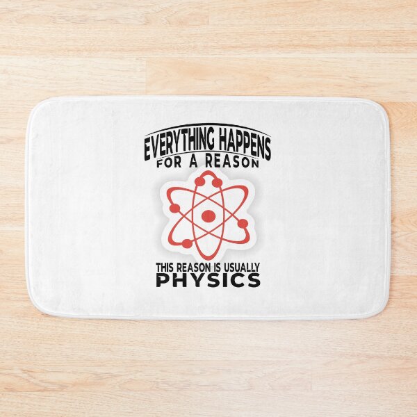 Item preview, Everything Happens for a Reason and this reason is Usually Physics designed and sold by Docartdesign.