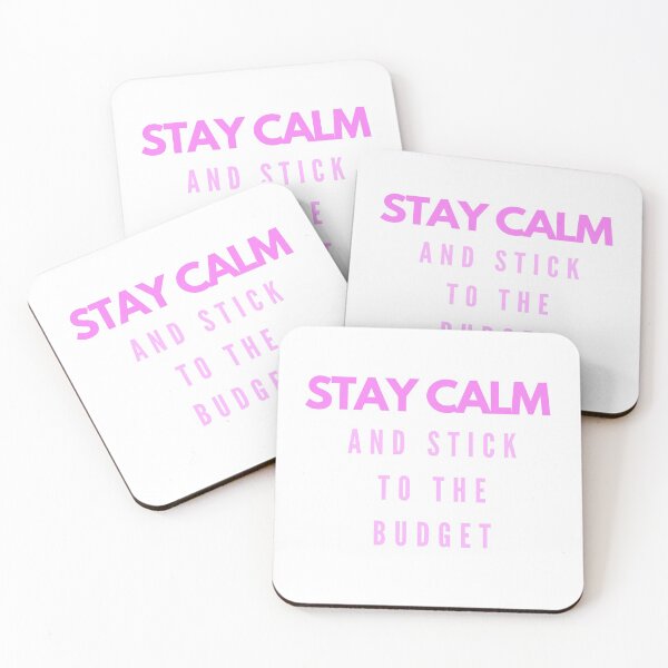 Item preview, Stay calm and stick to the budget (pink, white) designed and sold by zav2001.