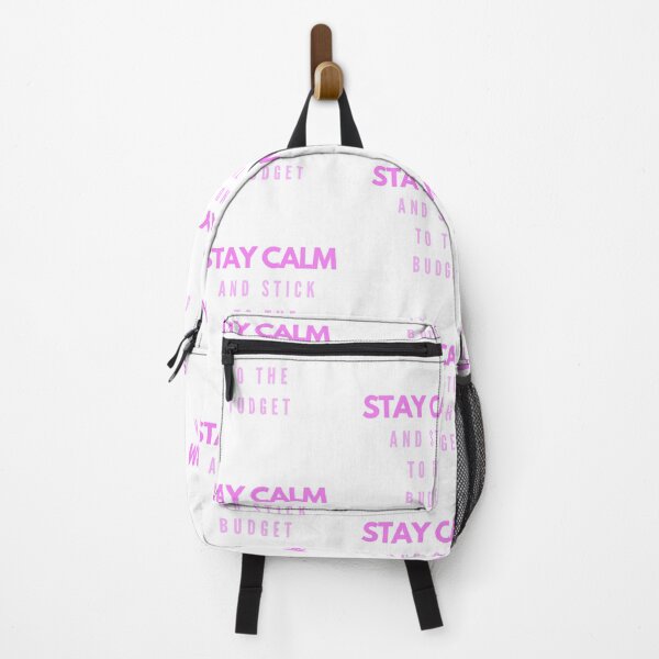 Item preview, Stay calm and stick to the budget (pink, white) designed and sold by zav2001.