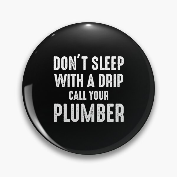 Item preview, Plumber Plumbing Craftsman Pipe fitter Funny Joke designed and sold by CuteDesigns1.