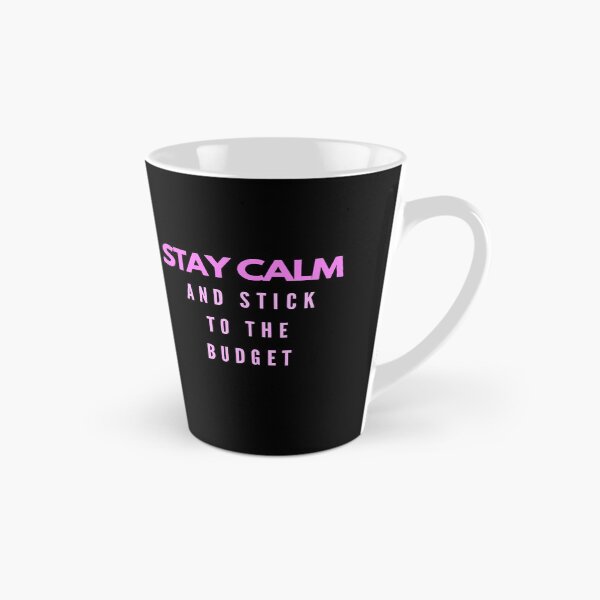 Item preview, Stay calm and stick to the budget (pink, black) designed and sold by zav2001.