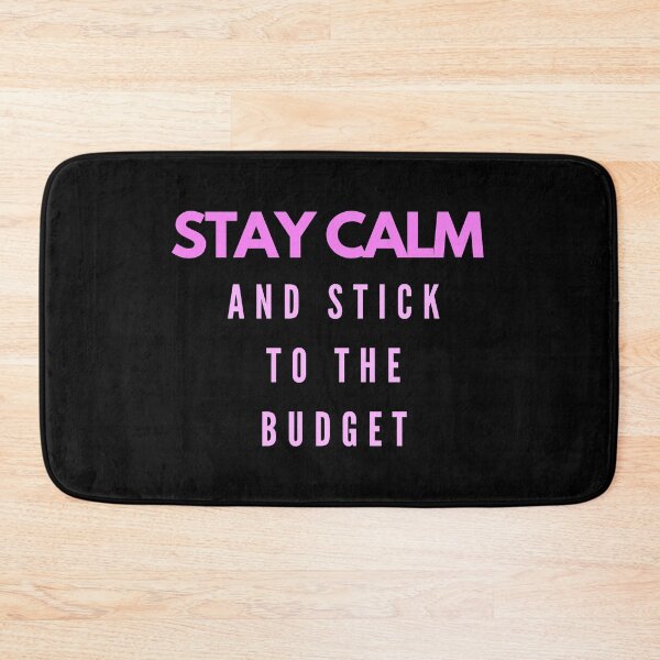 Item preview, Stay calm and stick to the budget (pink, black) designed and sold by zav2001.