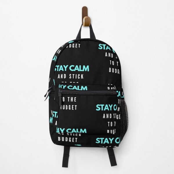 Item preview, Stay calm and stick to the budget (blue, white, black) designed and sold by zav2001.