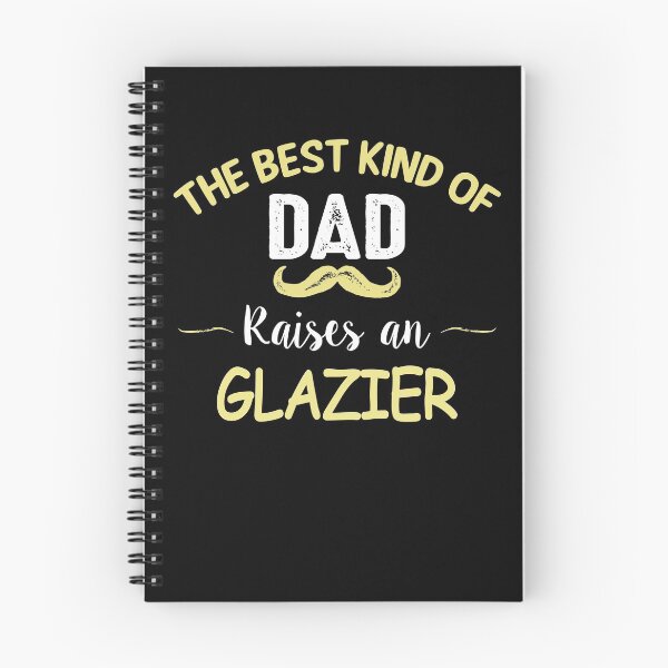 Item preview, THE BEST KIND OF DAD RAISES AN GLAZIER designed and sold by T-shirtgallery.