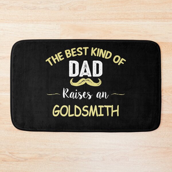 Item preview, THE BEST KIND OF DAD RAISES AN GOLDSMITH designed and sold by T-shirtgallery.