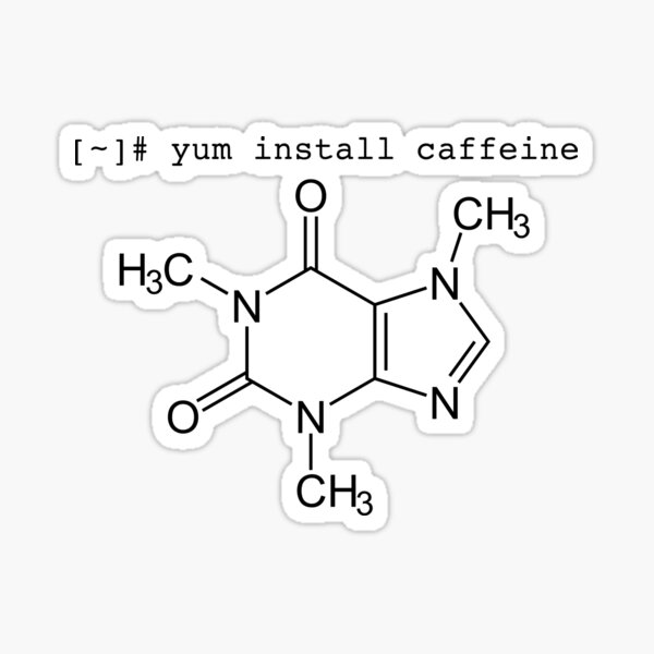 yum install caffeine Sticker