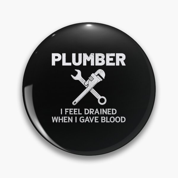 Item preview, Plumber Plumbing Craftsman Pipe fitter Funny Joke designed and sold by CuteDesigns1.