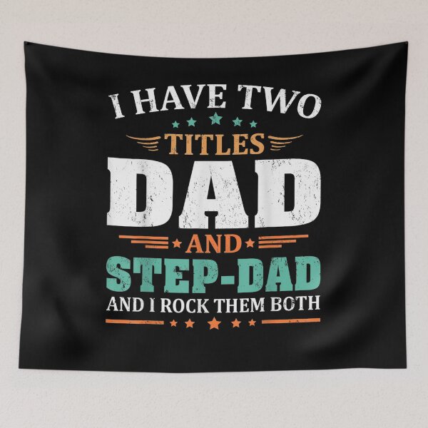 Item preview, Mens I Have Two Titles Dad And Step Dad Father's Day  designed and sold by maizreo.