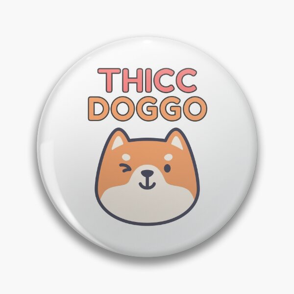 Item preview, Thicc Doggo designed and sold by Trendy Merch 90.