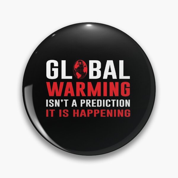 Item preview, Global Warming awareness quotes | Not warning It is happening designed and sold by cartyourchoice.
