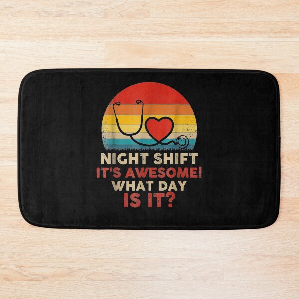 Item preview, Night Shift It S Awesome What Day Is It Funny Nurse  designed and sold by anniet33.